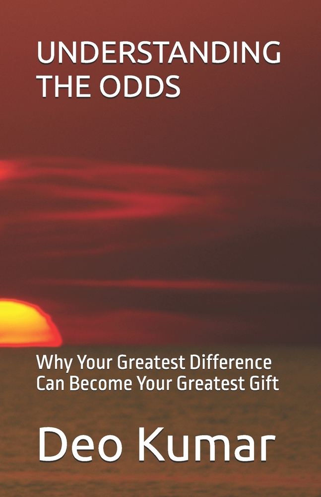 Understanding the Odds: Why Your Greatest Difference Can Become Your Greatest Gift cover