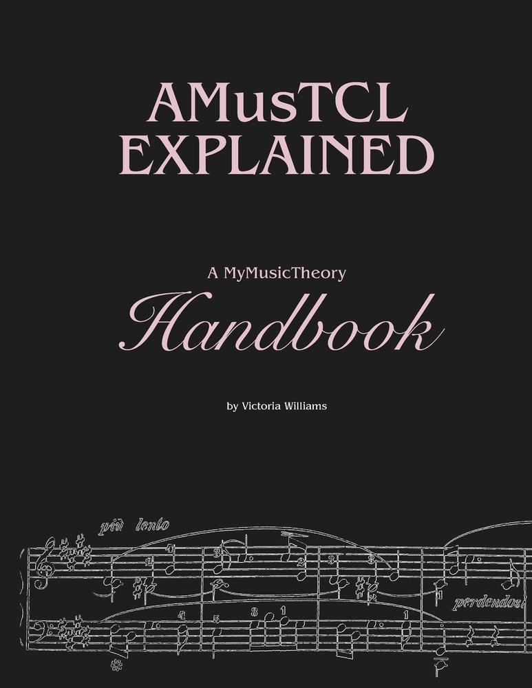AMusTCL Explained: A MyMusicTheory Handbook cover