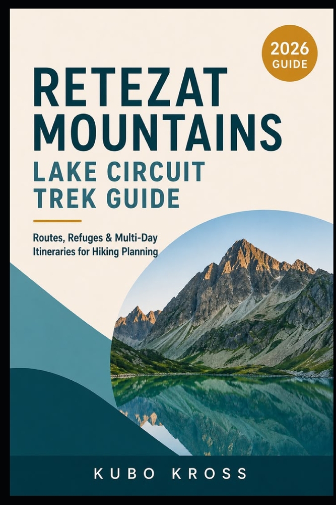 Retezat Mountains Lake Circuit Trek Guide: Routes, Refuges & Multi-Day Itineraries for Hiking Planning cover