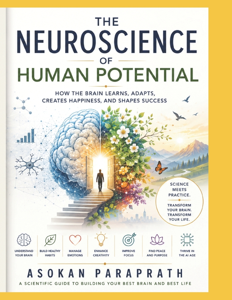 The Neuroscience of Human Potential: How the Brain Learns, Adapts, Creates Happiness, and Shapes Success cover