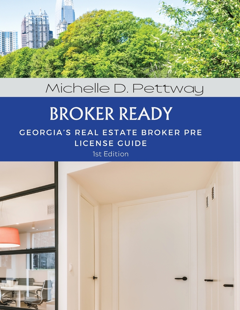 Broker Ready: Georgia's Real Estate Broker Pre License Guide cover