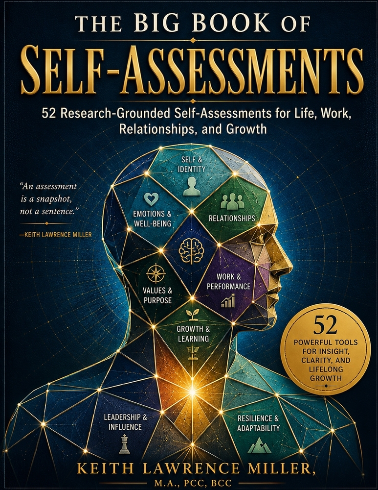 The Big Book of Self-Assessments: 52 Research-Grounded Self-Assessments for Life, Work, Relationships, and Growth cover