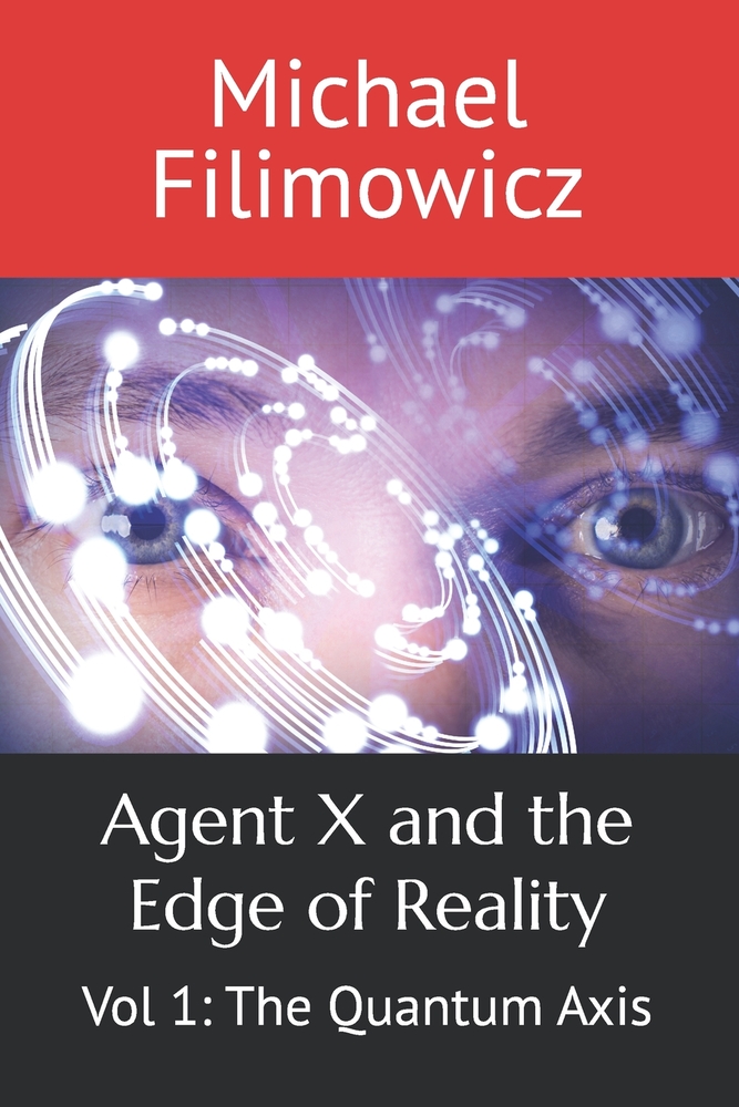 Agent X and the Edge of Reality: Vol 1: The Quantum Axis cover