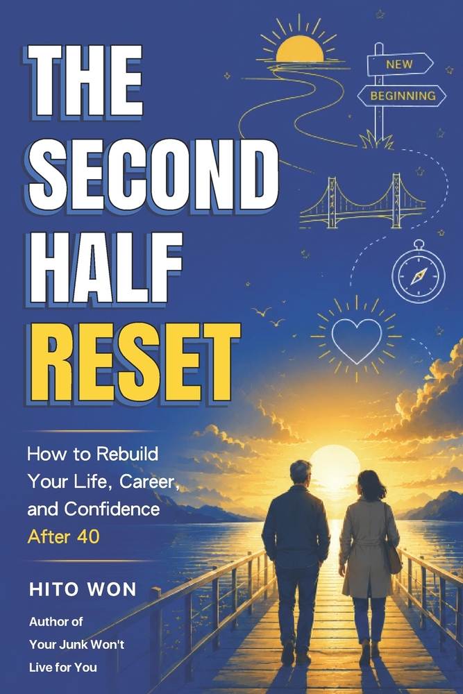 The Second Half Reset: How to Rebuild Your Life, Career, and Confidence After 40 cover