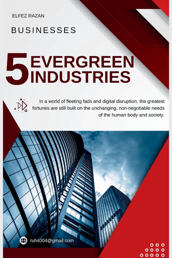 5 Evergreen Industries: 5 Manufacturing Businesses with Never-Ending Demand cover