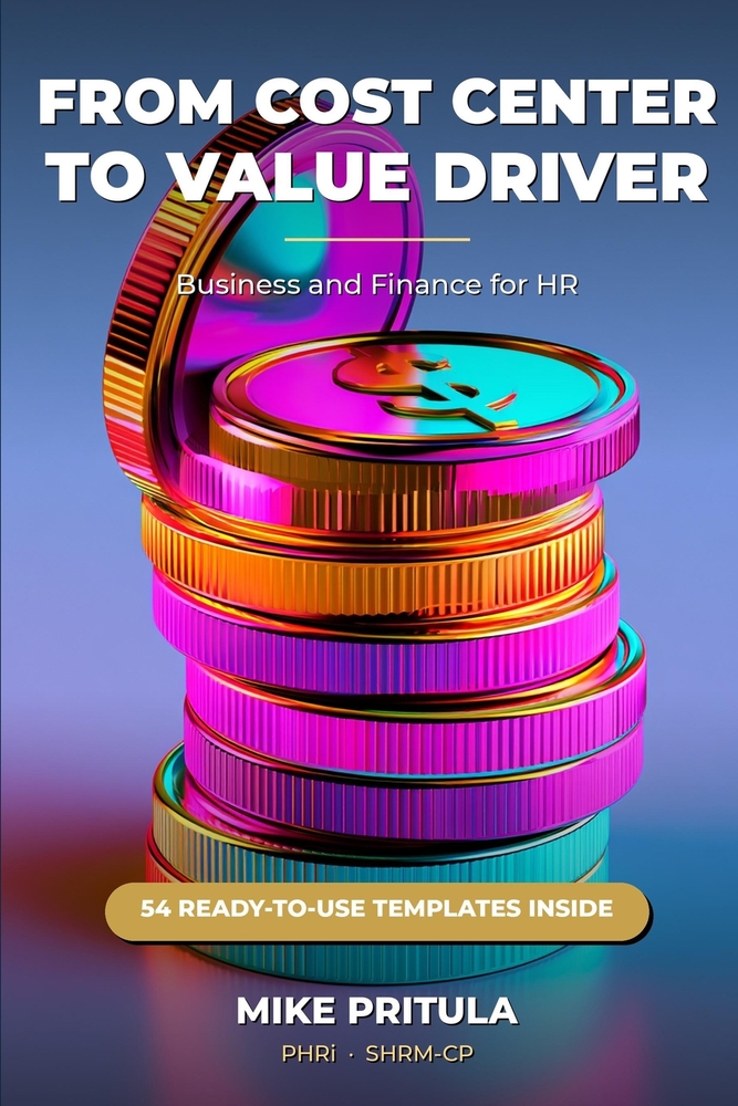 From Cost Center to Value Driver: Business and Finance for HR cover