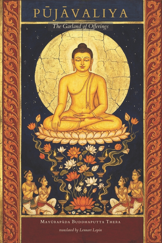 Pūjāvaliya: The Garland of Offerings - a discourse upon the Nine Virtues of the Awakened One cover