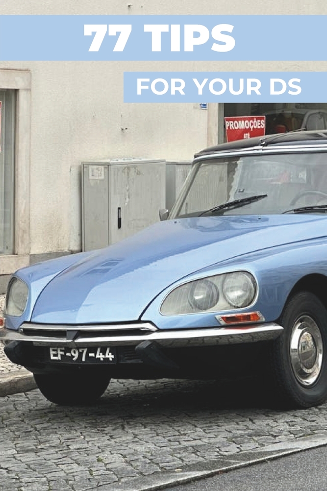 77 Pro Tips for Your Citroen DS: "The best-kept secrets" cover
