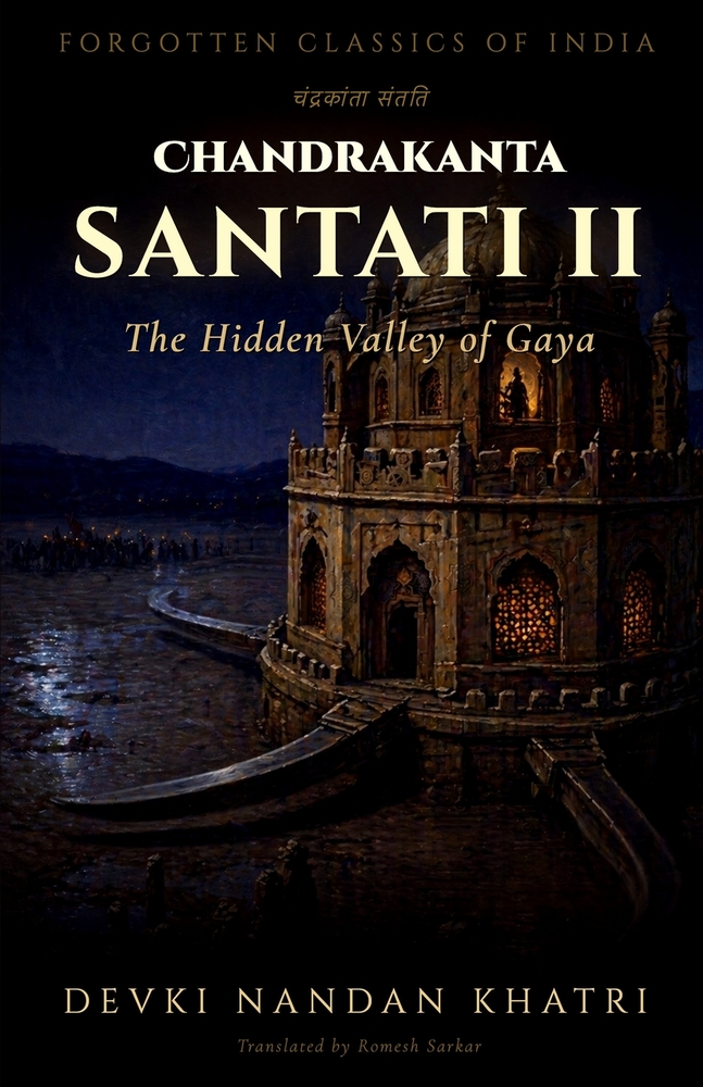 Chandrakanta Santati - II: The Hidden Valley of Gaya cover