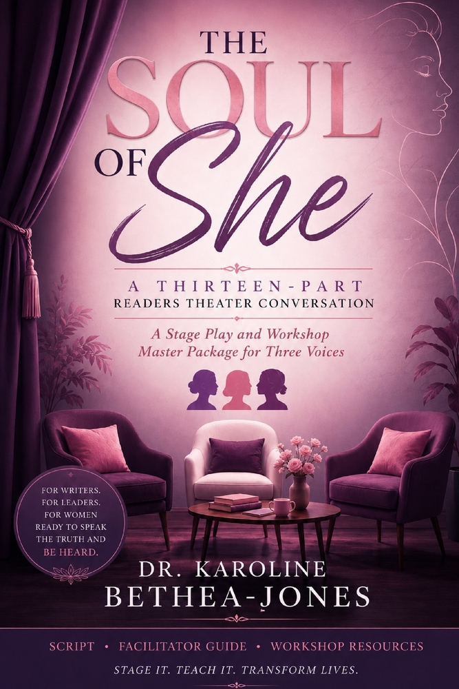 The Soul of She: A Stage Play and Workshop Master Package for Three Voices cover