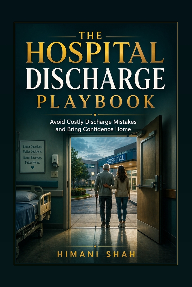 The Hospital Discharge Playbook: A Practical Guide to Safe Transitions, Appeal Rights, and Avoiding Readmission After a Hospital Stay cover