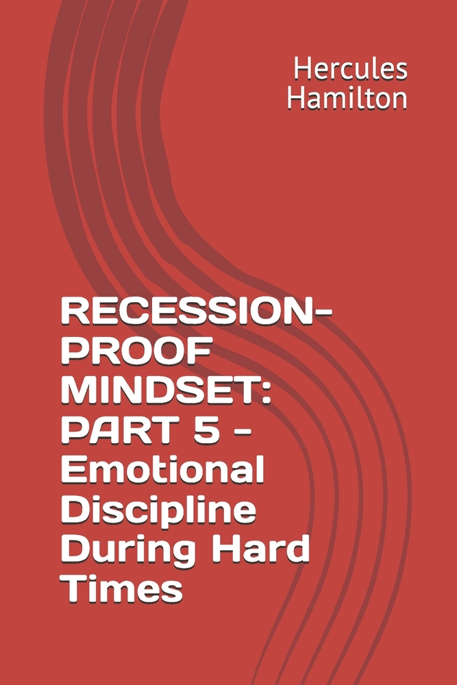 Recession-Proof Mindset: PART 7 - Action and Recovery cover