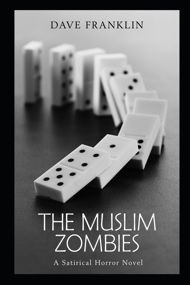 The Muslim Zombies: A Satirical Horror Novel cover
