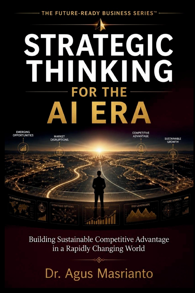 Strategic Thinking for the AI Era: Building Sustainable Competitive Advantage in a Rapidly Changing World cover