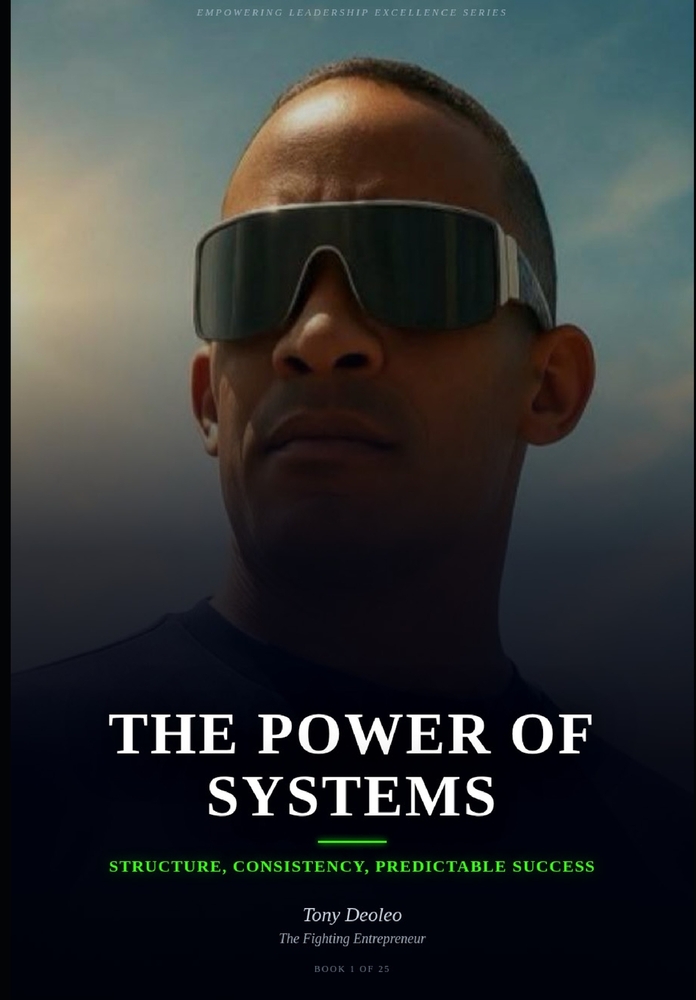The Power of systems: Build Structure. Create Consistency. Achieve Predictable Results. cover