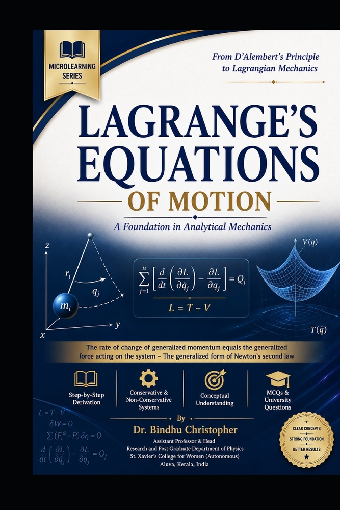 Classical Mechanics -Lagrange's Equations of Motion: From D'Alembert's Principle to Lagrangian Mechanics cover