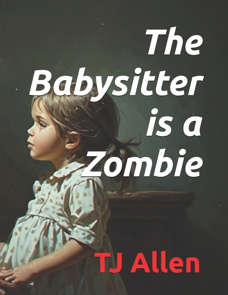 The Babysitter is a Zombie cover