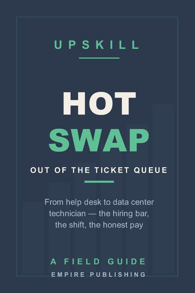 Hot Swap: From Help Desk to Data Center Technician - the Hyperscale Hardware Seat, the Hiring Bar and the Shift cover