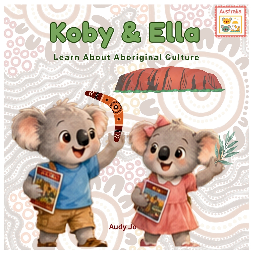 Koby & Ella: Amazing Australian Animals cover