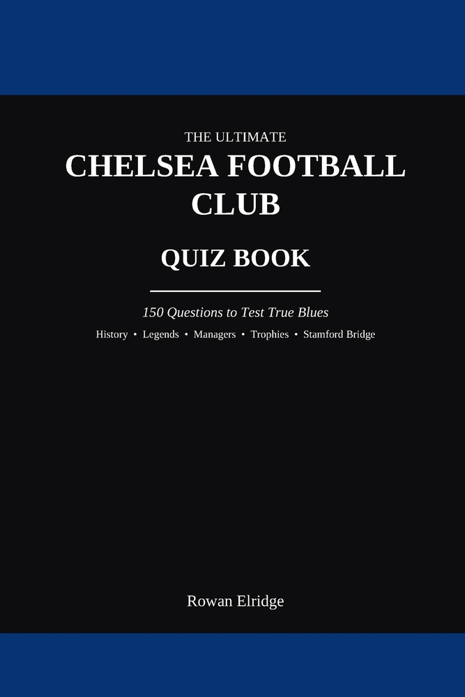 The Ultimate Chelsea FC Quiz Book cover