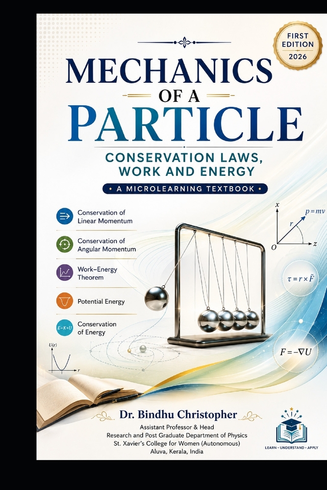 Classical Mechanics-MECHANICS OF A PARTICLE: Conservation Laws, Work and Energy cover