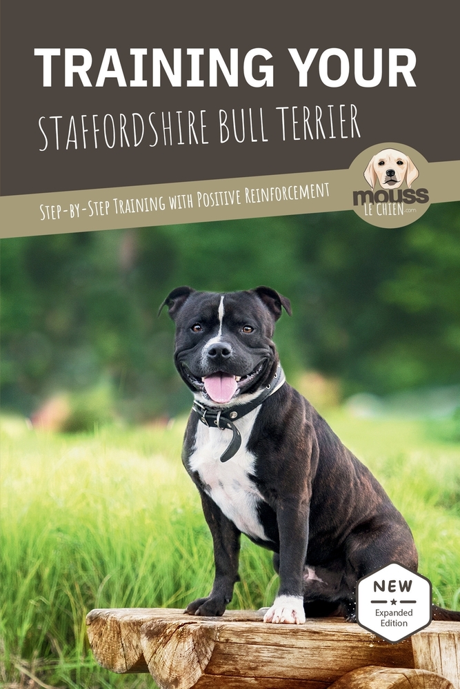 Training Your Staffordshire Bull Terrier: Step-by-Step Training with Positive Reinforcement cover