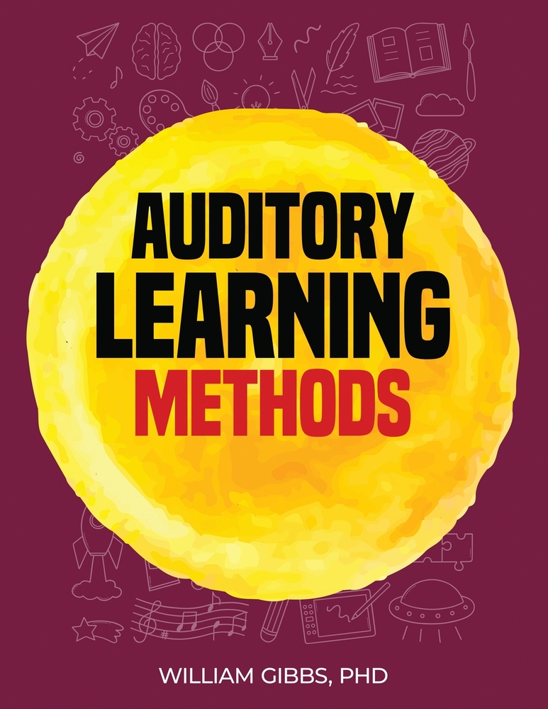 Auditory Learning Methods Edited cover