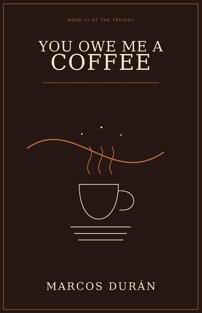 You Owe Me a Coffee cover