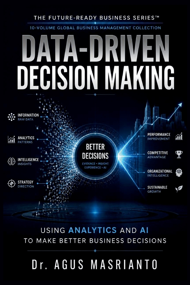 Data-Driven Decision Making: Using Analytics and AI to Make Better Business Decisions cover