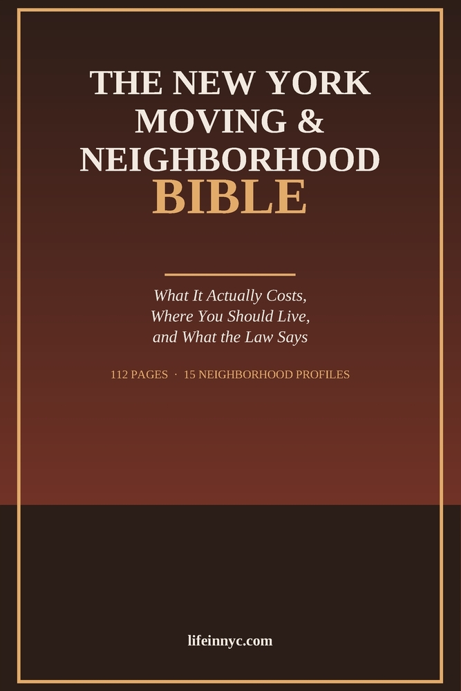 The New York Moving & Neighborhood Bible: What It Actually Costs, Where You Should Live, and What the Law Says cover