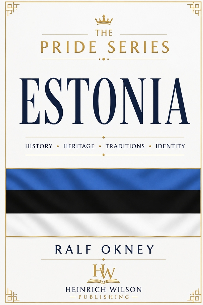 Estonia: The Pride Series: History, Heritage, Traditions, Identity cover