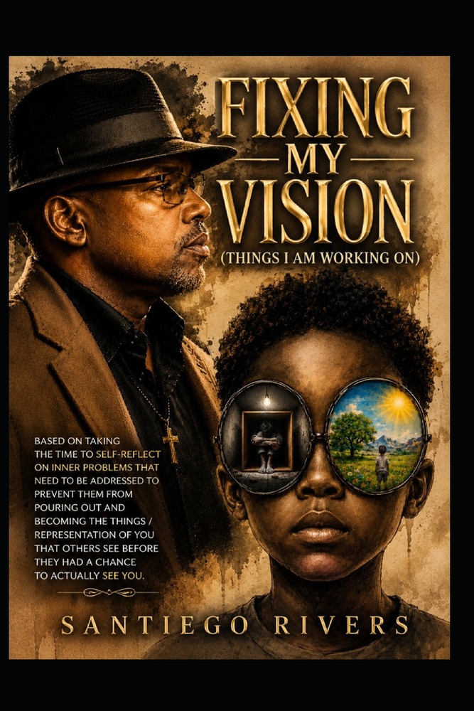 Fixing My Vision: (Things I Am Working On) cover