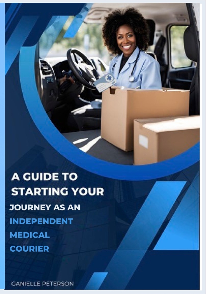 A Guide to Starting Your Journey As An Independent Medical Courier cover