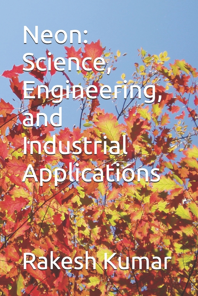 Neon: Science, Engineering, and Industrial Applications cover