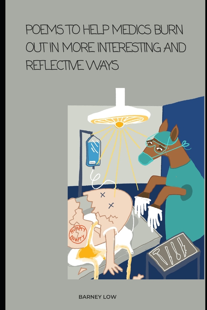 Poems to help medics burn out in more interesting and reflective ways cover