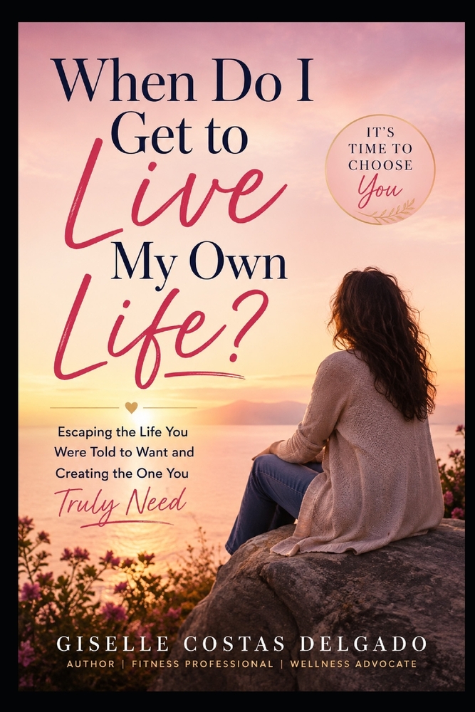 When Do I Get to Live My Own Life?: Escaping the Life You Were Told to Want & Creating the One You Truly Need cover