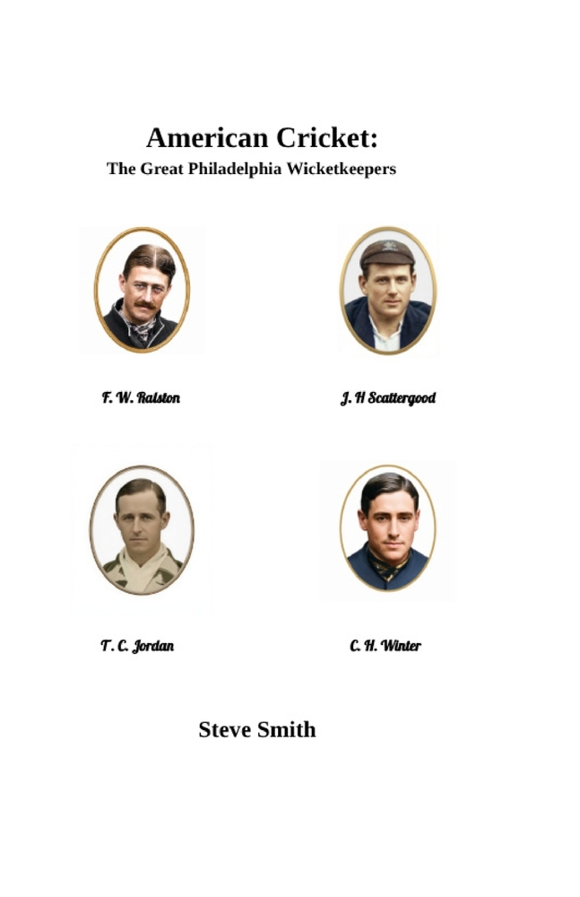 American Cricket: The Great Philadelphia Wicketkeepers cover