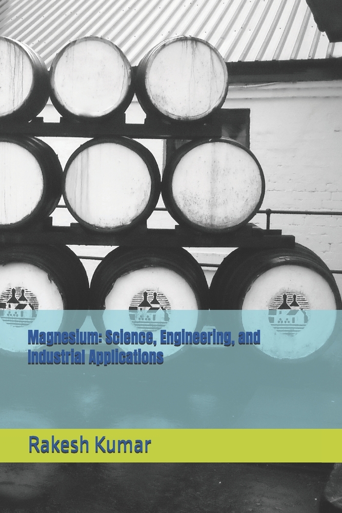 Magnesium: Science, Engineering, and Industrial Applications cover