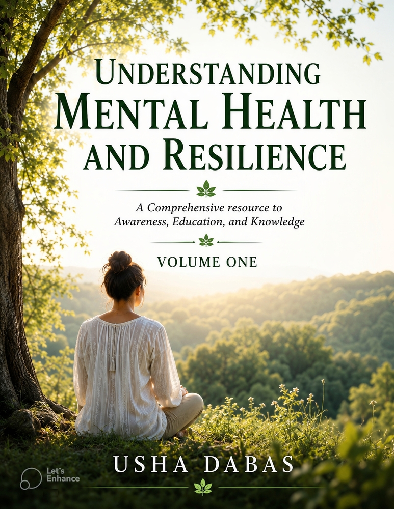 Understanding Mental Health and Resilience: A Comprehensive resource to Awareness, Education, and Knowledge: VOLUME 3 cover