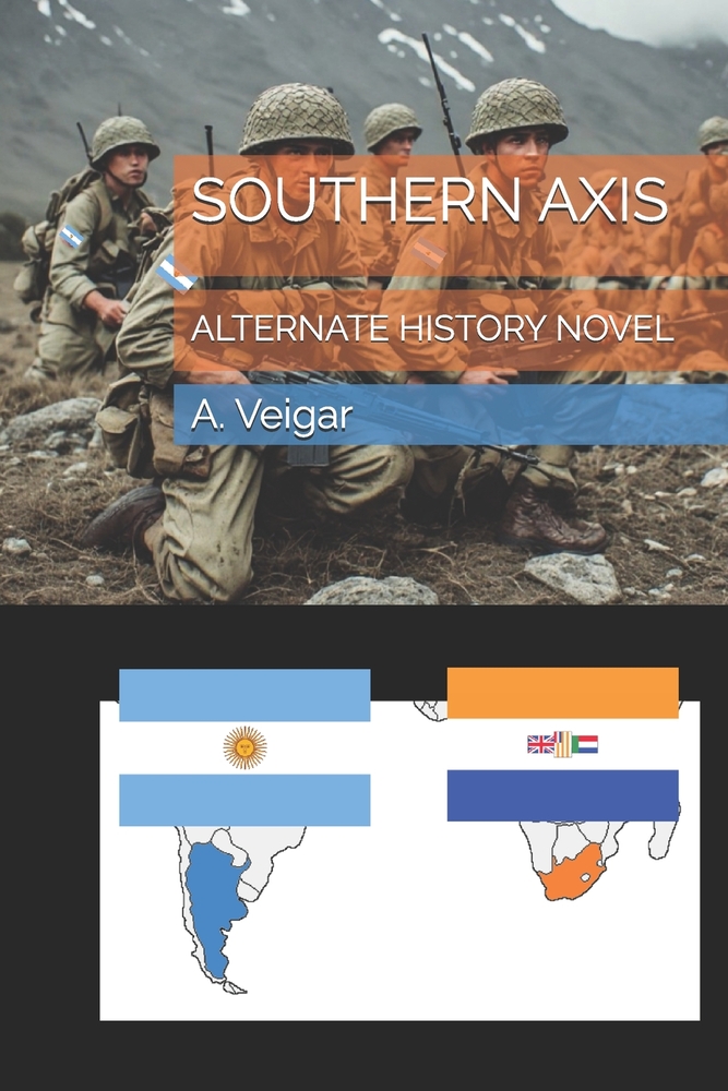 Southern Axis: Alternate History Novel cover