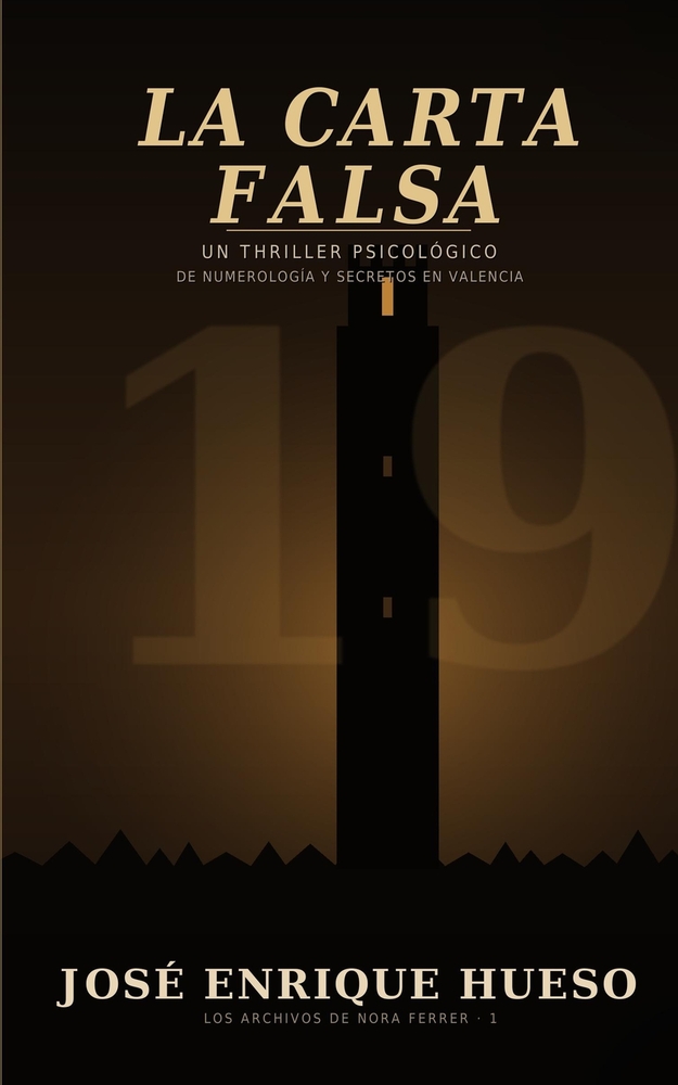 La carta falsa: Un thriller psicológico de numerología y secretos en Valencia cover