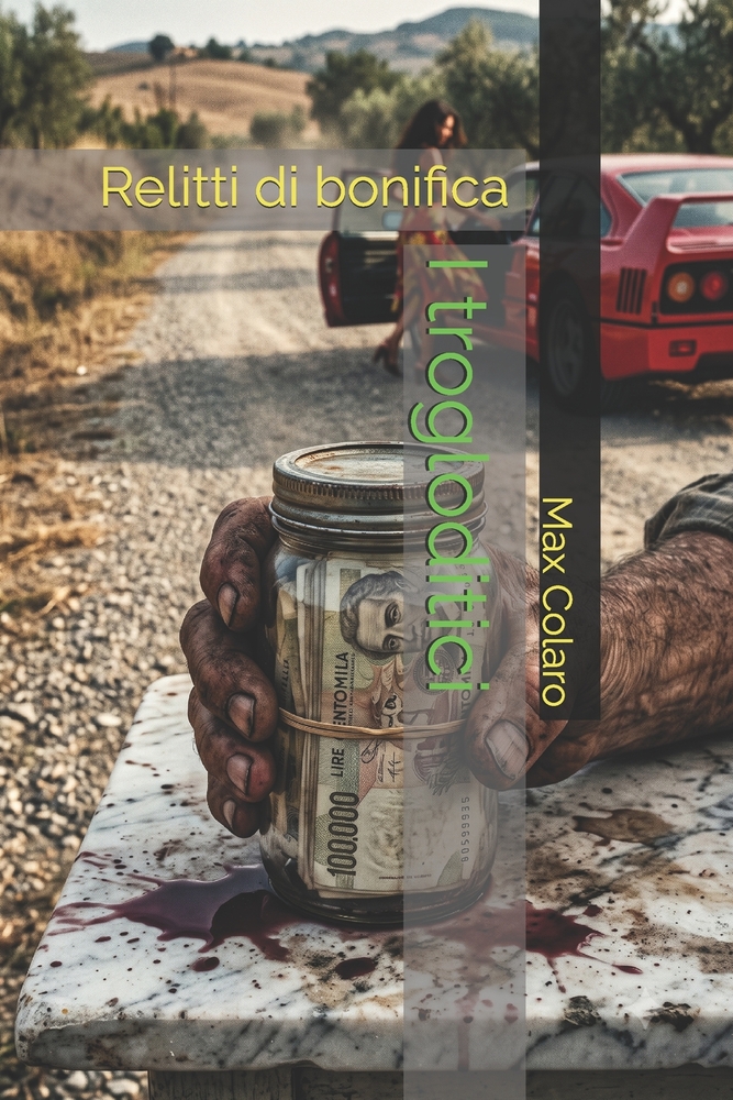I trogloditici: Relitti di bonifica cover