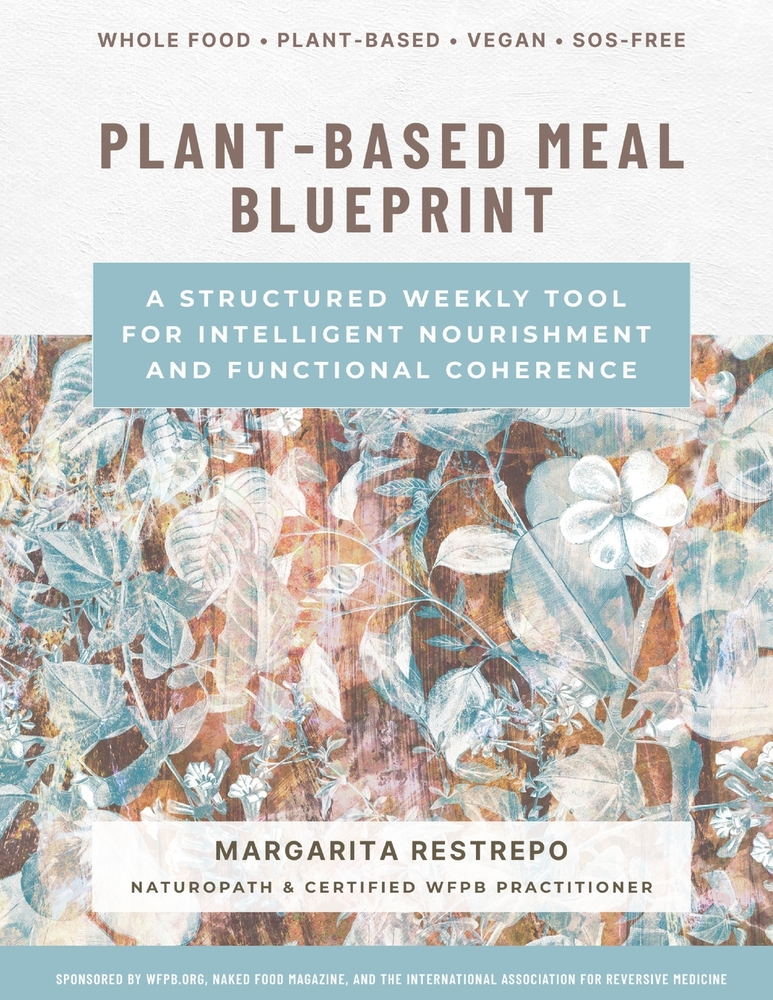 Plant-Based Meal Blueprint: A Structured Weekly Tool for Intelligent Nourishment and Functional Coherence cover