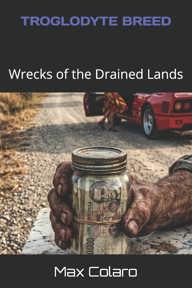 Troglodyte Breed: Wrecks of the Drained Lands cover