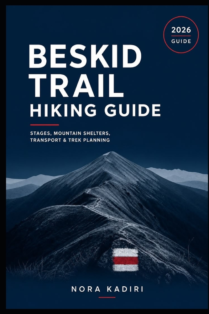 Beskid Trail Hiking Guide: Stages, Mountain Shelters, Transport & Trek Planning cover