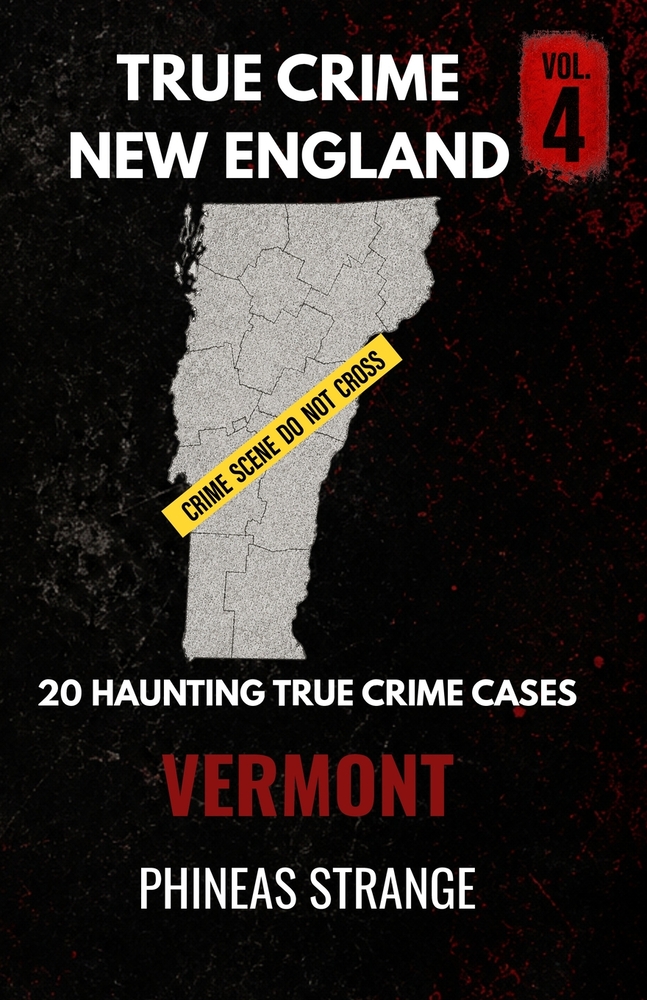 True Crime In New England - Vermont cover