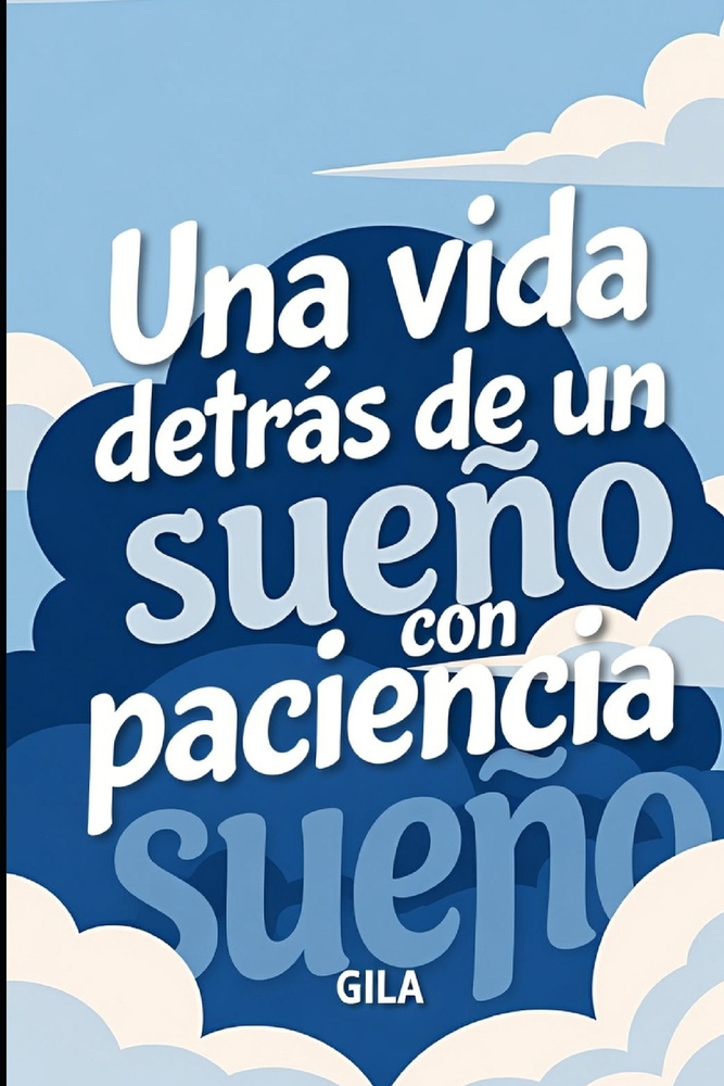 Una vida detrás de un sueño con paciencia cover