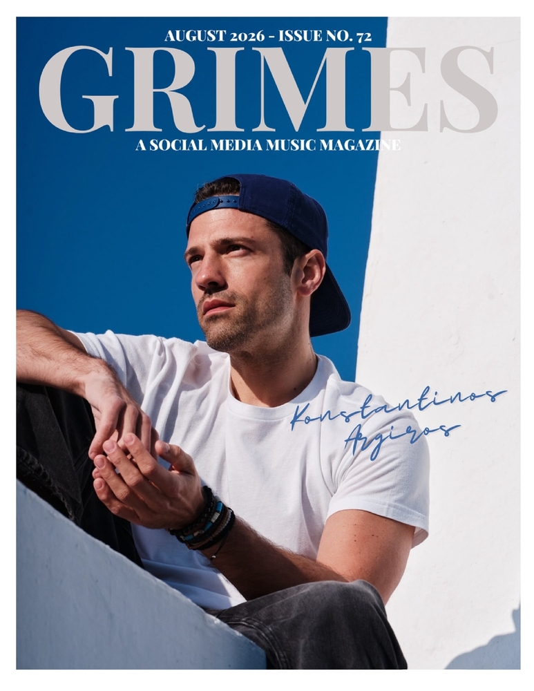 Grimes Magazine. The August 2026 Issue.: Featuring KONSTANTINOS ARGIROS cover