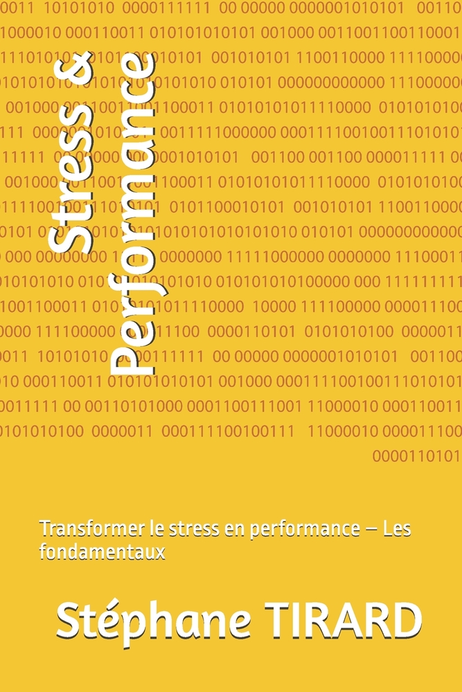 Stress & Performance: Transformer le stress en performance - Les fondamentaux cover