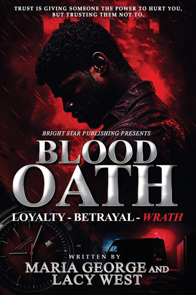 Blood Oath: Loyalty. Betrayal. Wrath. cover